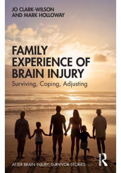 Family Experience of Brain Injury