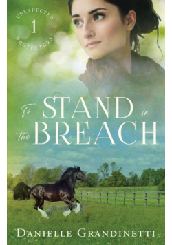 To Stand in the Breach