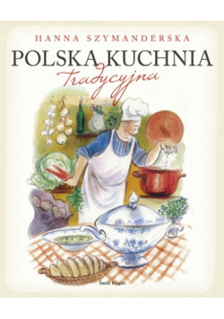 Polska kuchnia tradycyjna