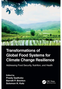 Transformations of Global Food Systems for Climate Change Resilience