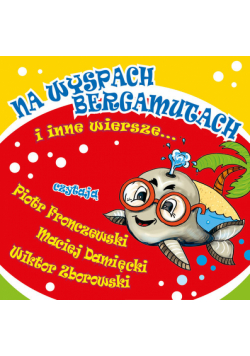 Na Wyspach Bergamutach i inne wiersze