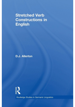 Stretched Verb Constructions in English