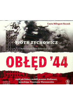 Obłęd 44 Czyli jak Polacy zrobili prezent Stalinowi Audiobook NOWA