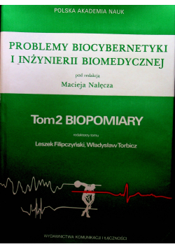 Problemy biocybernetyki i inżynierii biomedycznej Tom 2
