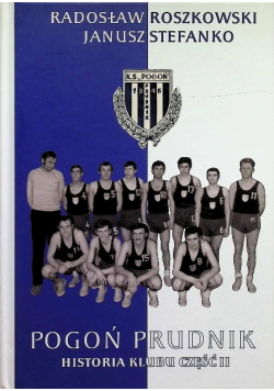 Pogoń rudnik historia klubu II