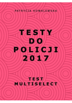 Testy do Policji 2017