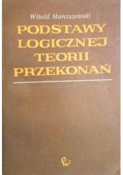 Podstawy logicznej teorii przekonań