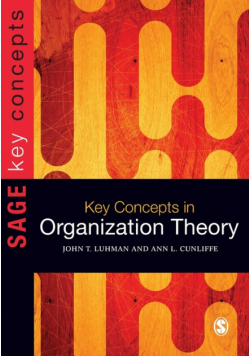 Key Concepts in Organization Theory