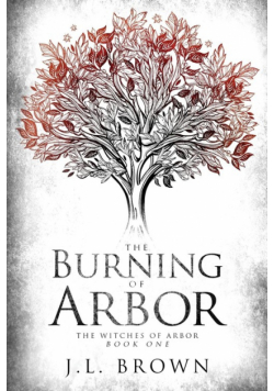 The Burning of Arbor