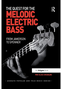 The Quest for the Melodic Electric Bass