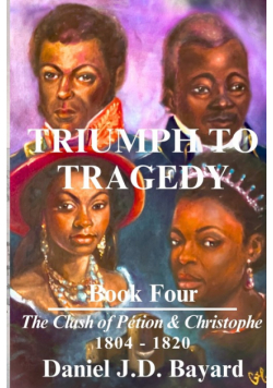 Triumph To Tragedy - Book Four