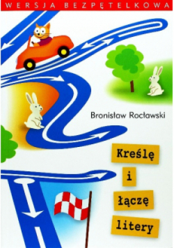 Kreślę i łączę litery