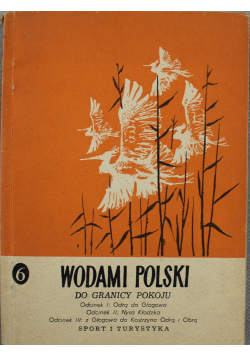 Wodami Polski do granicy pokoju