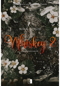 Seria bursztynowa Tom 2 Whiskey