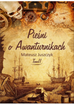 Pieśni o Awanturnikach Tom 2