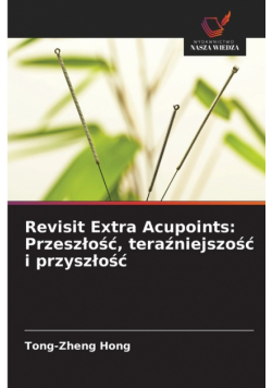 Revisit Extra Acupoints