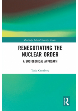 Renegotiating the Nuclear Order