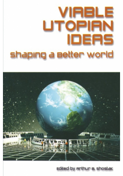 Viable Utopian Ideas