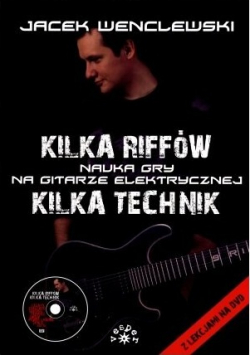 Kilka riffów  Kilka technik Nauka gry na gitarze  plus DVD Nowa