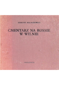 Cmentarz na Rossie w Wilnie