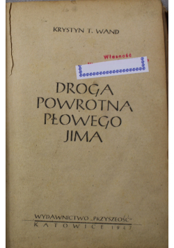 Droga powrotna płowego Jima  1947 r