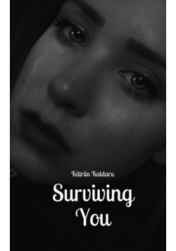 Surviving You