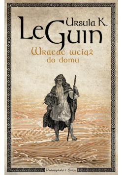 Wracać wciąż do domu
