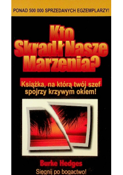 Kto skradł nasze marzenia