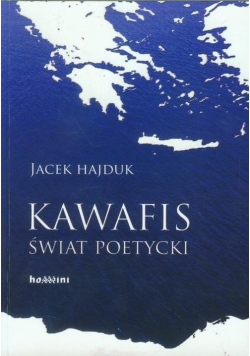 Kawafis Świat poetycki