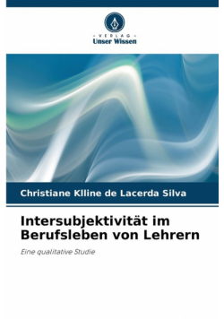 Intersubjektivität im Berufsleben von Lehrern