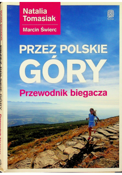 Przez polskie góry Przewdnik biegacza