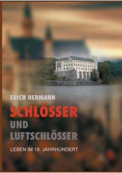 Schlösser und Luftschlösser