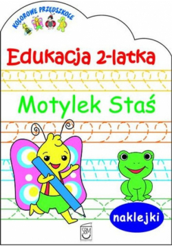 Edukacja 2-latka: Motylek Staś