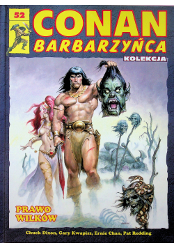 Conan barbarzyńca 52 Prawo wilków