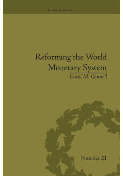 Reforming the World Monetary System