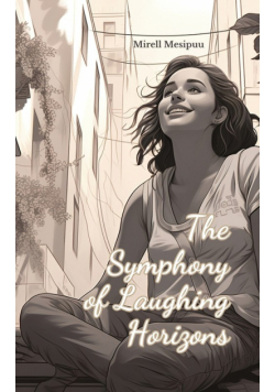 The Symphony of Laughing Horizons