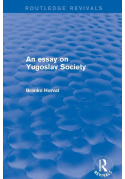 An Essay on Yugoslav Society
