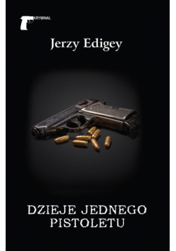 Dzieje jednego pistoletu