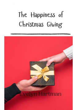 The Happiness of Christmas Giving