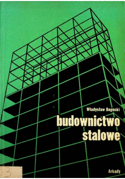 Budownictwo stalowe Część 1