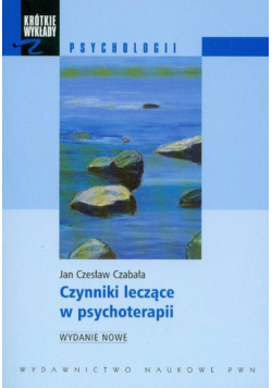 Czynniki leczące w psychoterapii
