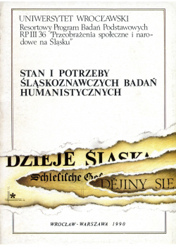 Stan i potrzeby śląskoznawczych badań humanistycznych