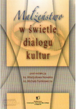 Małżeństwo w świetle dialogu kultur
