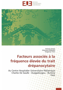 Facteurs associés à la fréquence élevée du trait drépanocytaire