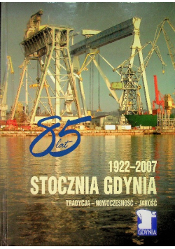 Stocznia Gdynia 1922-2007