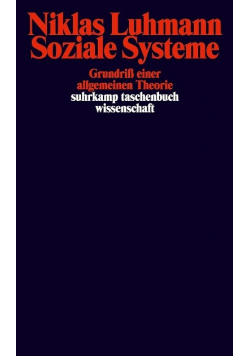 Soziale Systeme Grundriss einer allgemeinen Theorie