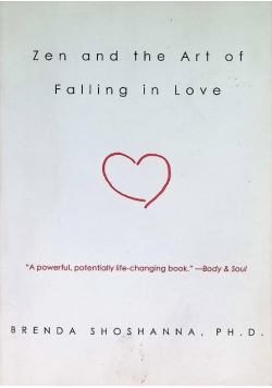 Zen and the Art of Falling in Love