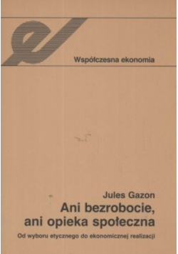 Ani bezrobocie ani opieka społeczna