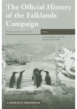 The Official History of the Falklands Campaign, Volume 1