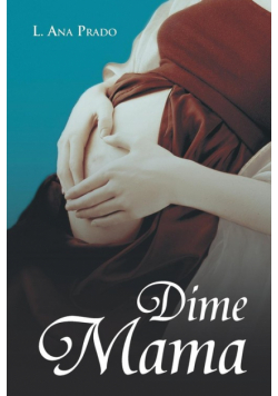 Dime Mama